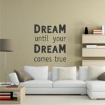 Αυτοκόλλητο τοίχου - Dream Come True Μαύρο Και Σε 33 Αποχρώσεις