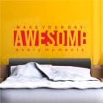 Αυτοκόλλητο Τοίχου - Make Your Day Awesome Κόκκινο Και Σε 33 Αποχρώσεις
